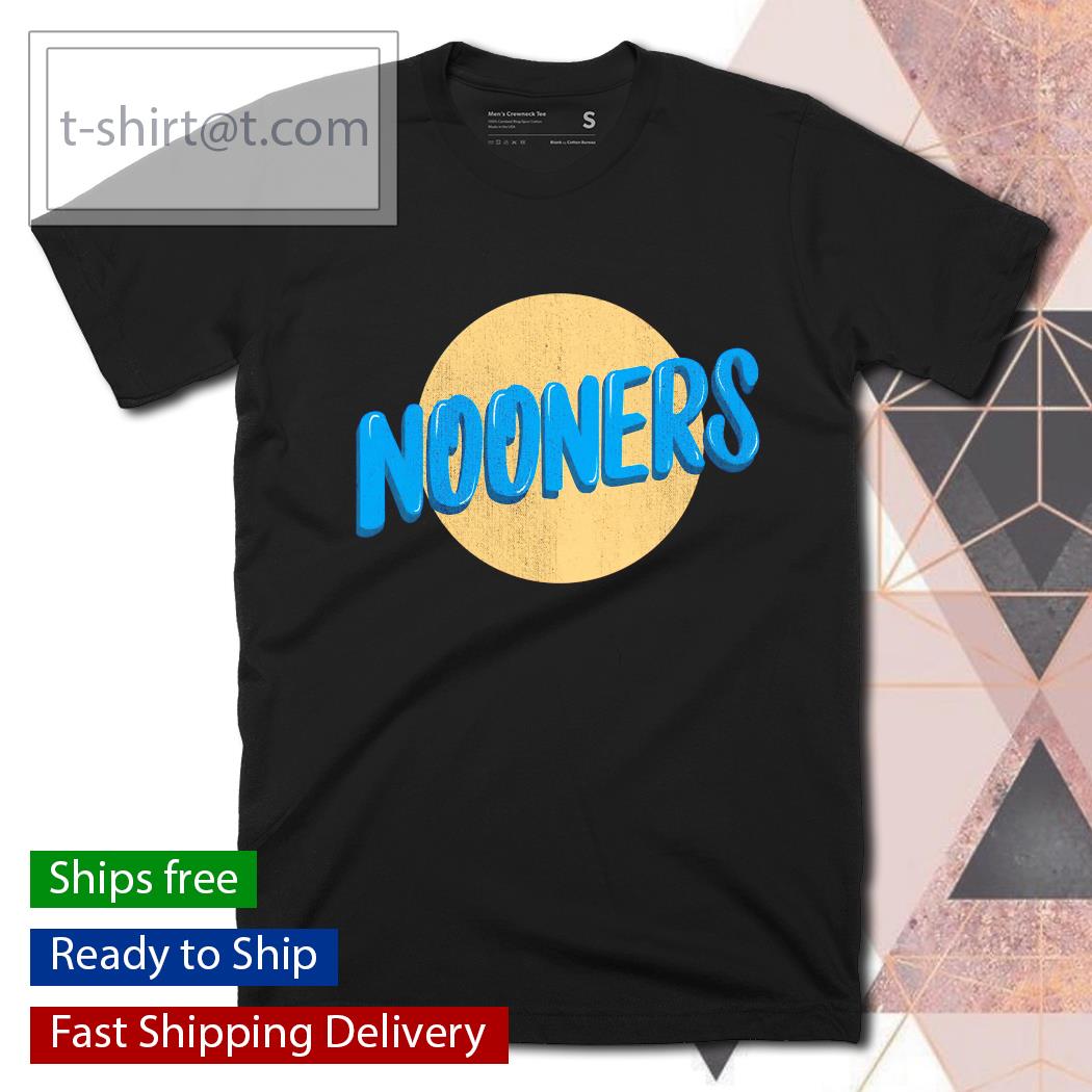 Nooners shirt, hoodie, sweater and tank top