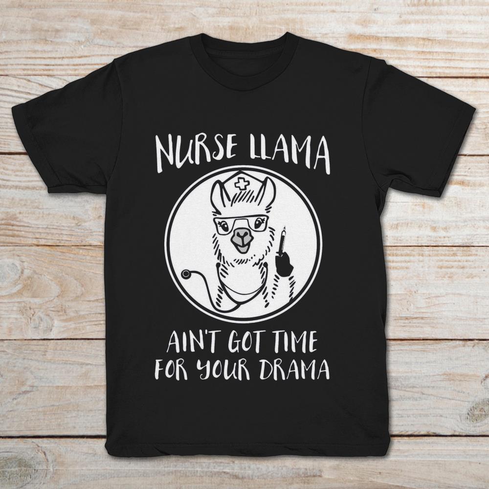 Nurse Llama Ain’t Got Time For Your Drama