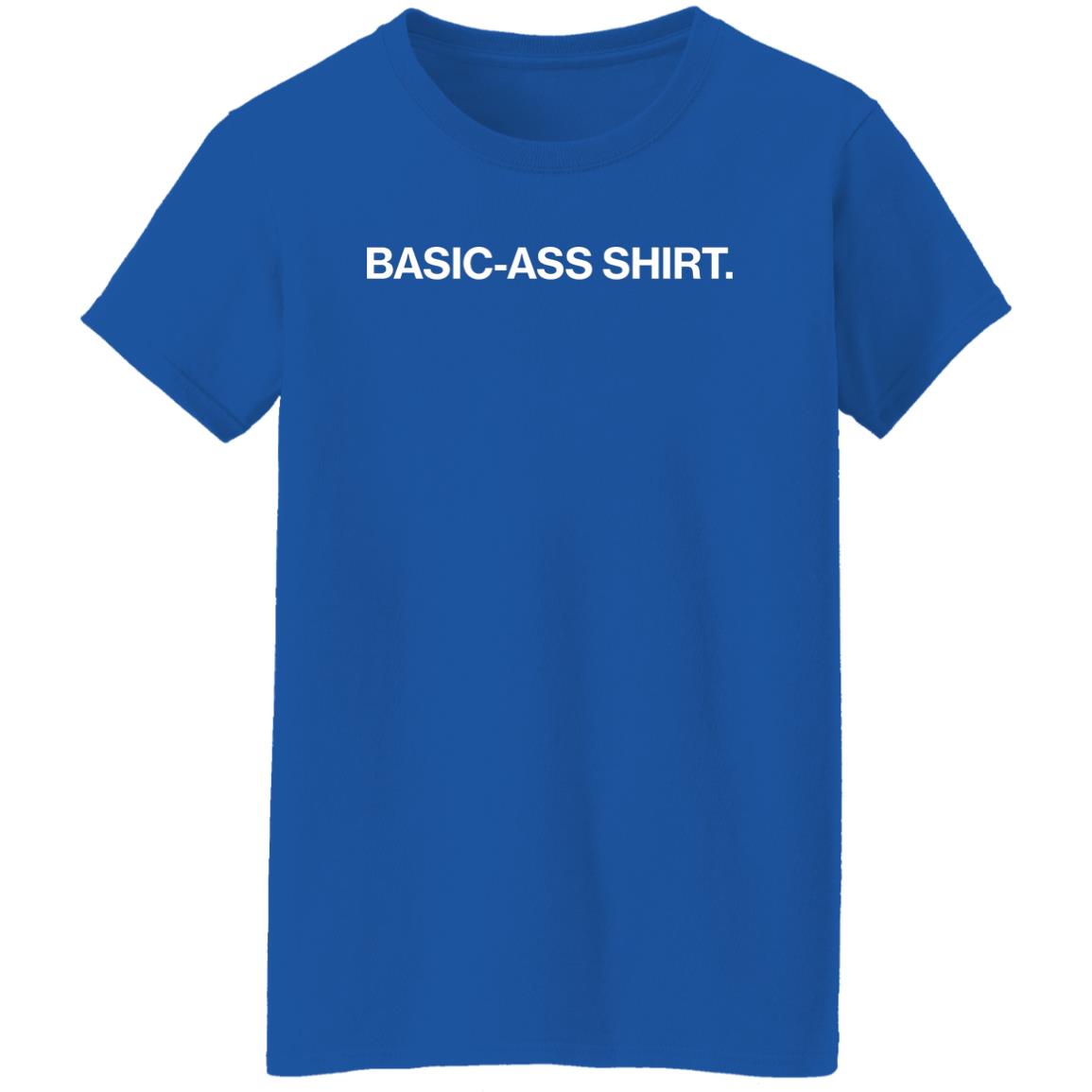 Obvious Shirts Store Basic Ass Shirt Shirt