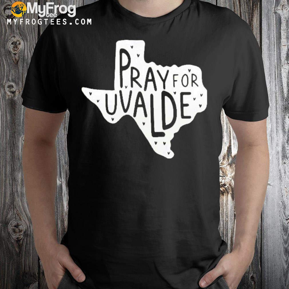 Offical Pray for uvalde Texas shirt