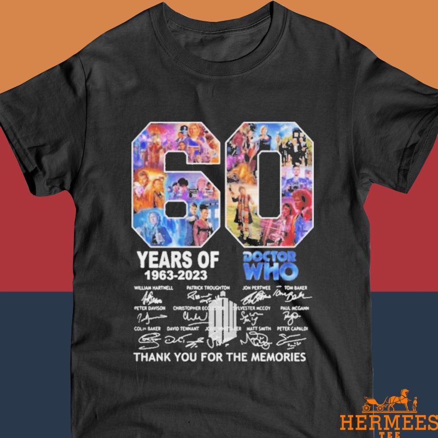 Official 60 Years Of 1963 2023 Doctor Who Thank You For The Memories Signatures Shirt