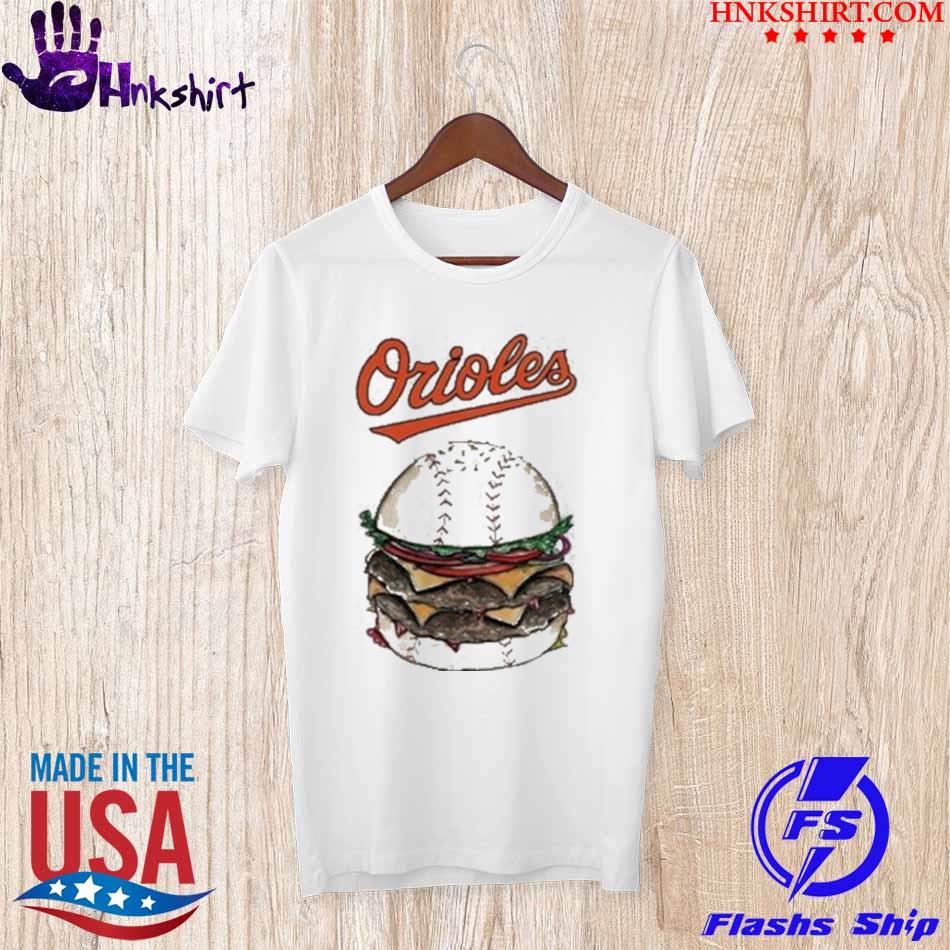 Official Baltimore Orioles burger baseball shirt
