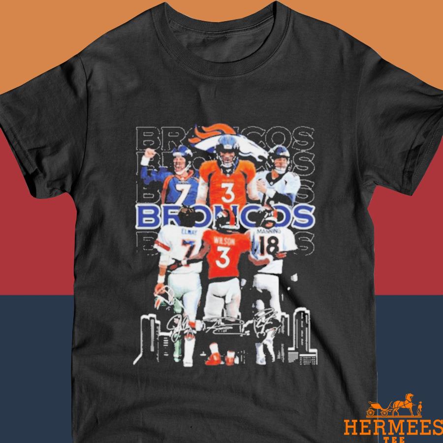 Official Denver Broncos John Elway Russell Wilson And Peyton Manning Signatures Shirt
