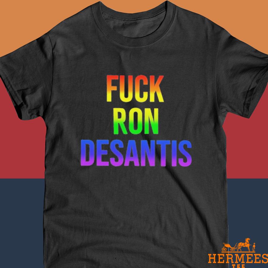 Official Fuck Ron Desantis LGBT Shirt