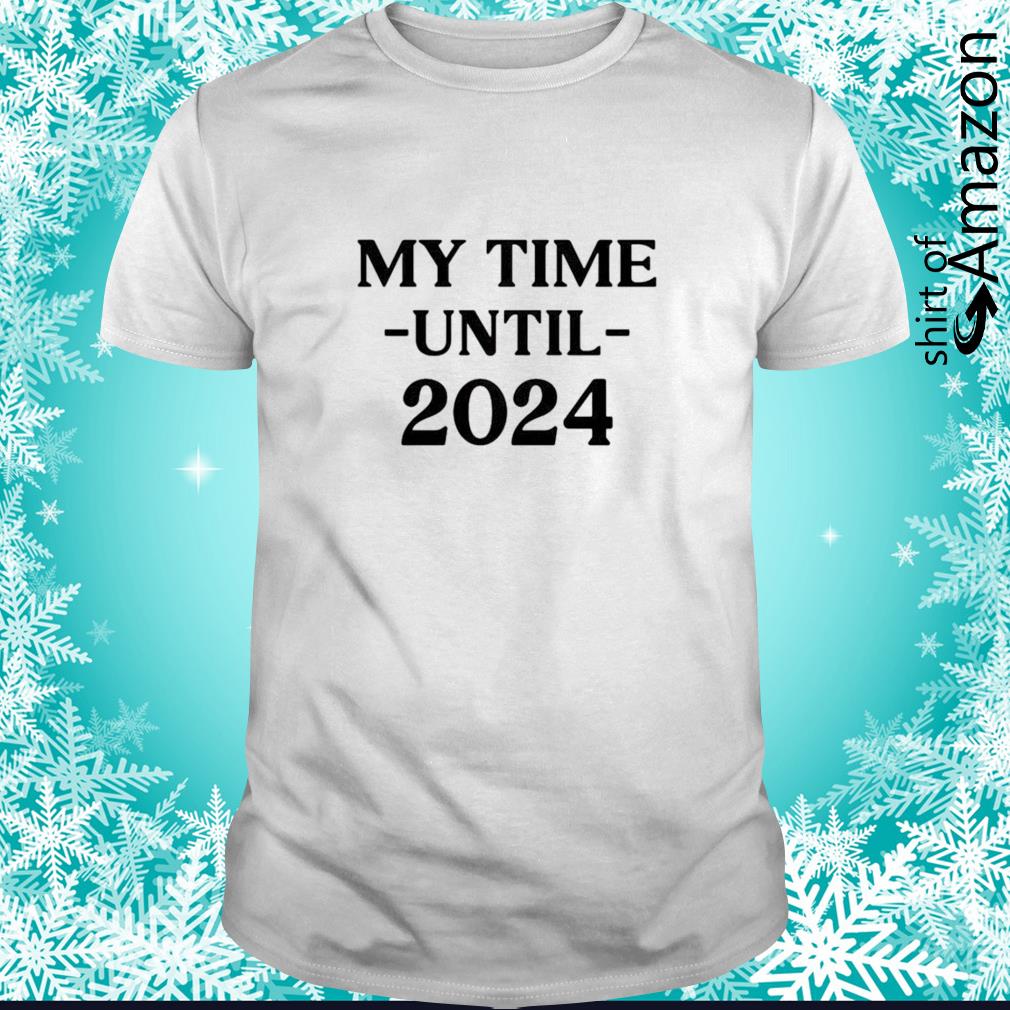 Official Impeach Joe Biden My time until 2024 shirt