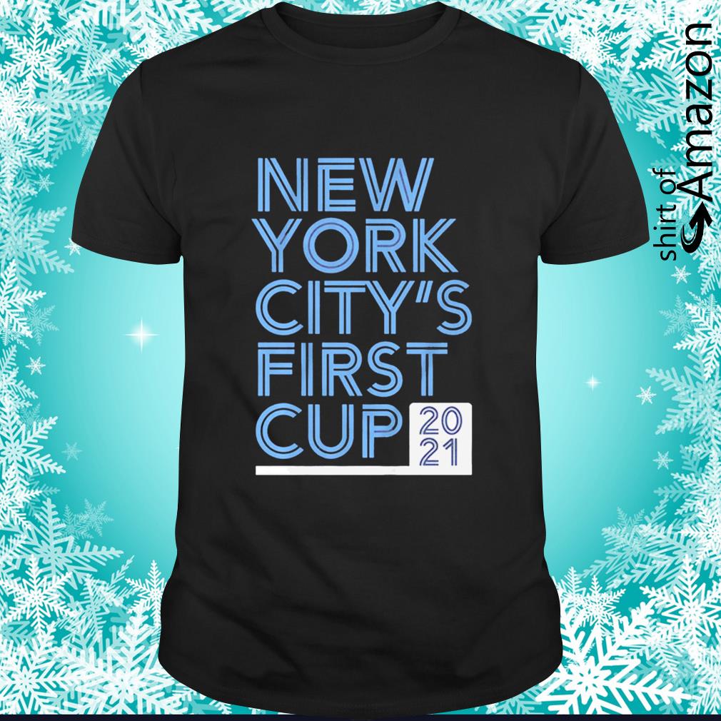 Official New York City’s 2021 First Cup shirt