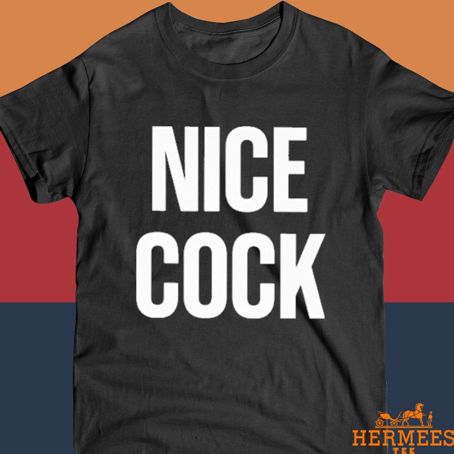 Official Nice Cock Shirt