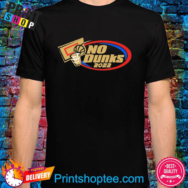 Official No Dunks 2022 Finals Wedgie Shirt