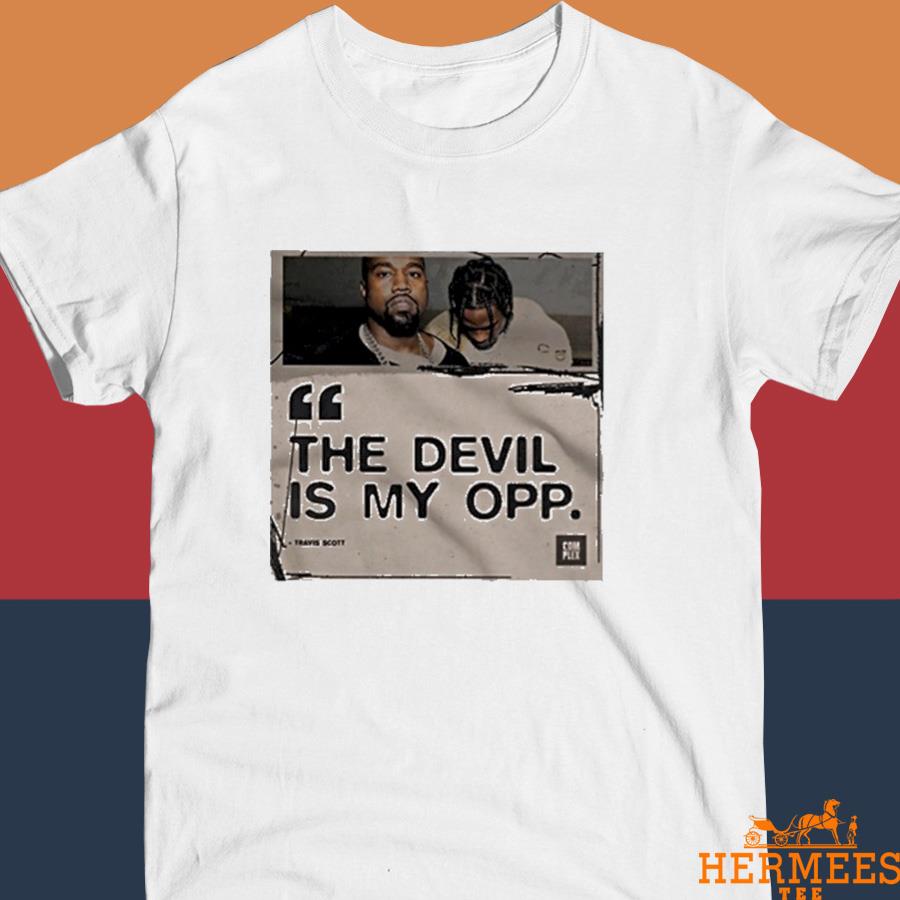 Official The Devil My Opp Shirt