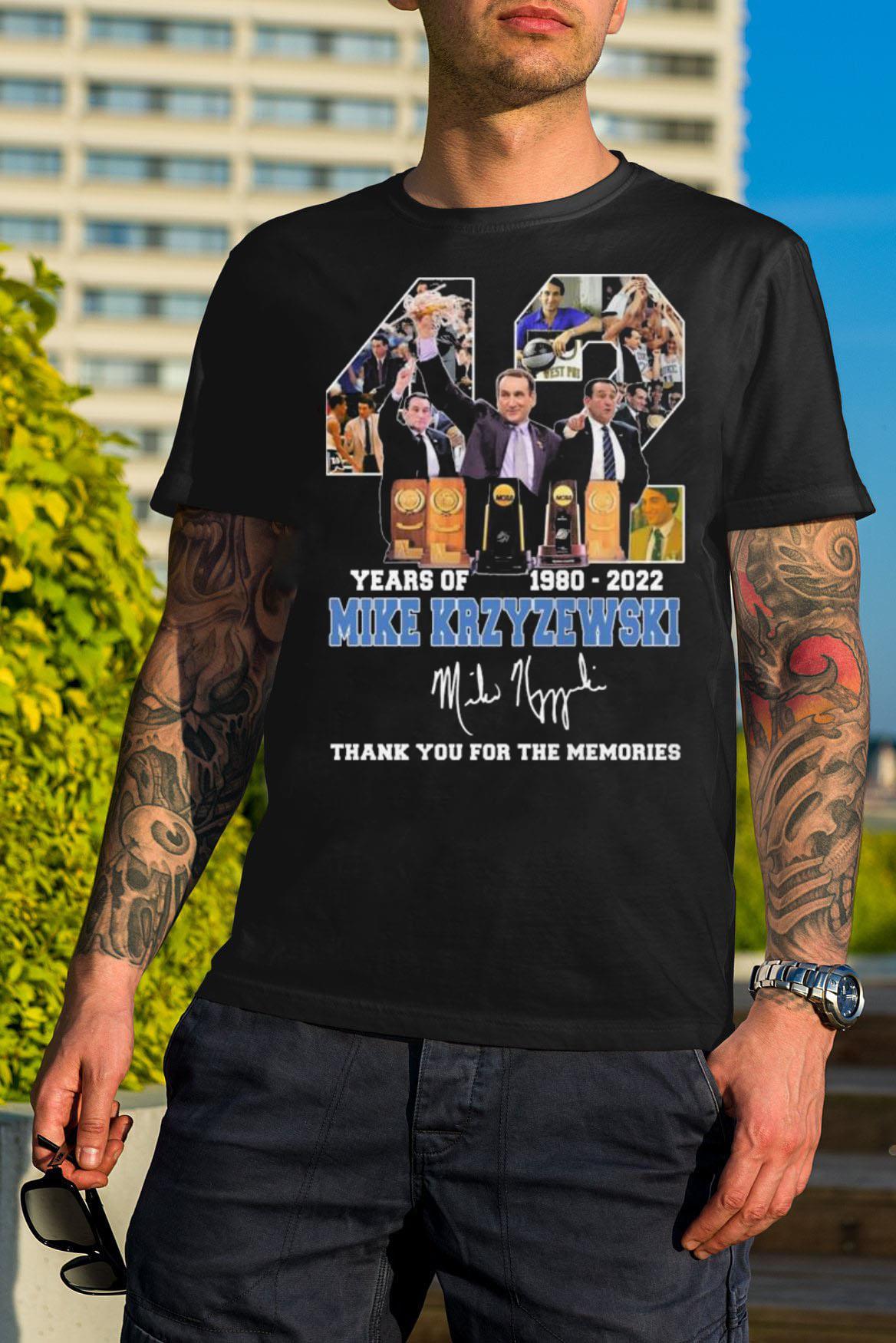 Official The Mike Krzyzewski 42 years of 1980 2022 thank you for the memories signature shirt