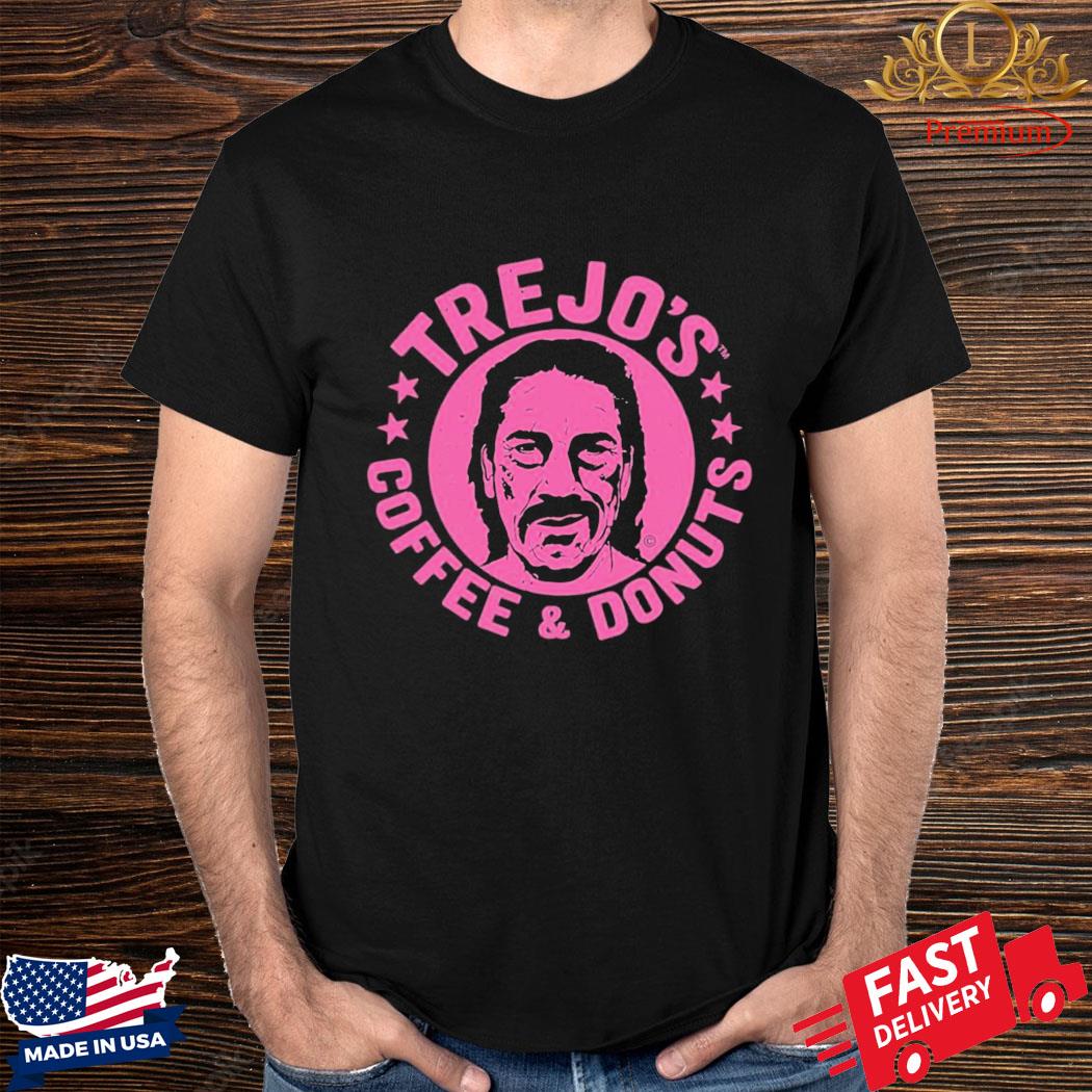 Official Trejo’s Coffee And Donuts Shirt
