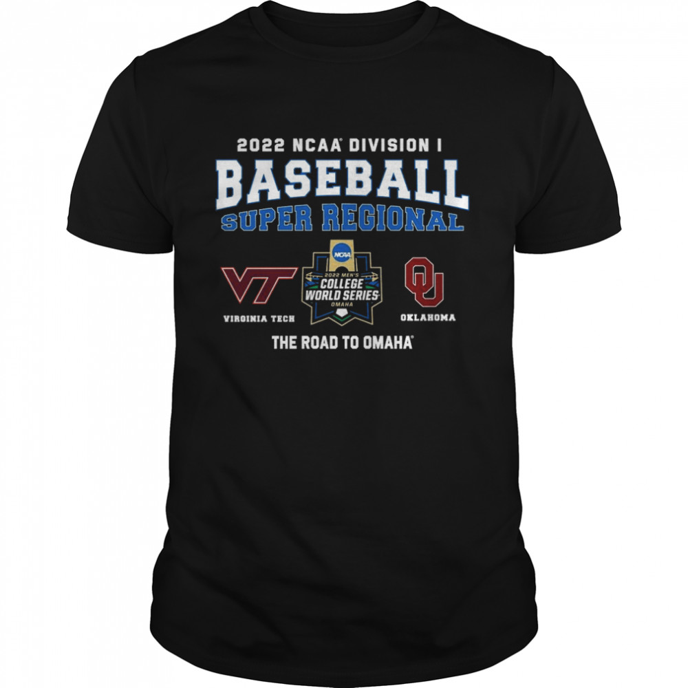 Oklahoma vs Virginia Tech 2022 NCAA Division I Baseball Super Regional Shirt