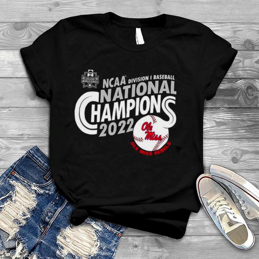 Ole Miss Rebels NCAA Division I Baseball National Champions 2022 Shirt