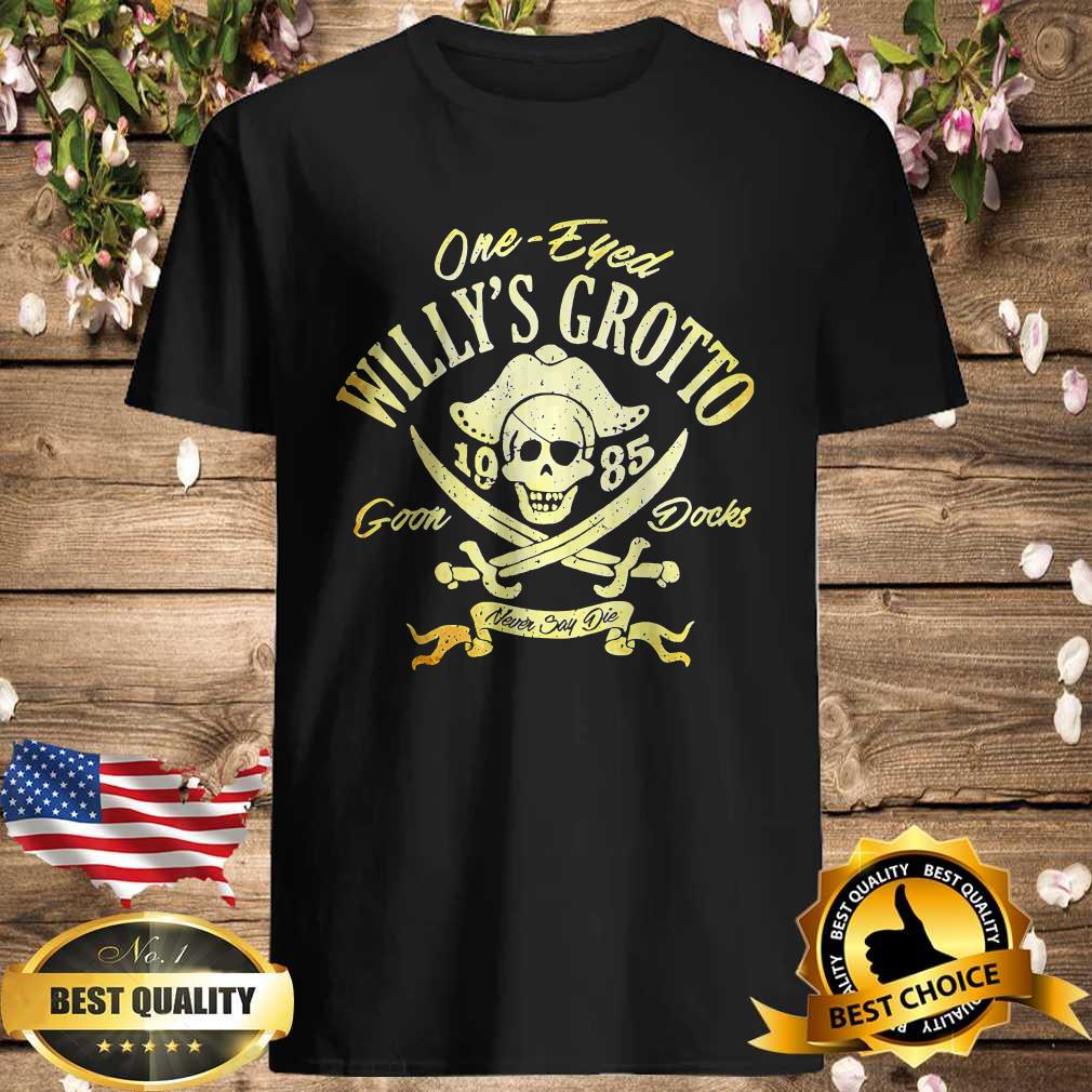 One-Eyed Willy’s Grotto Hey You Guys T-Shirt