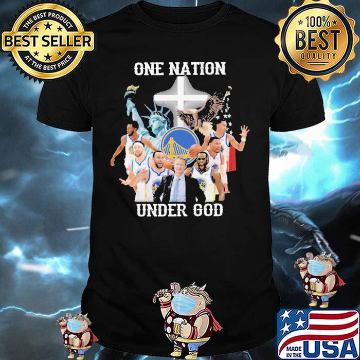 One Nation Under God Golden State Warriors Shirt