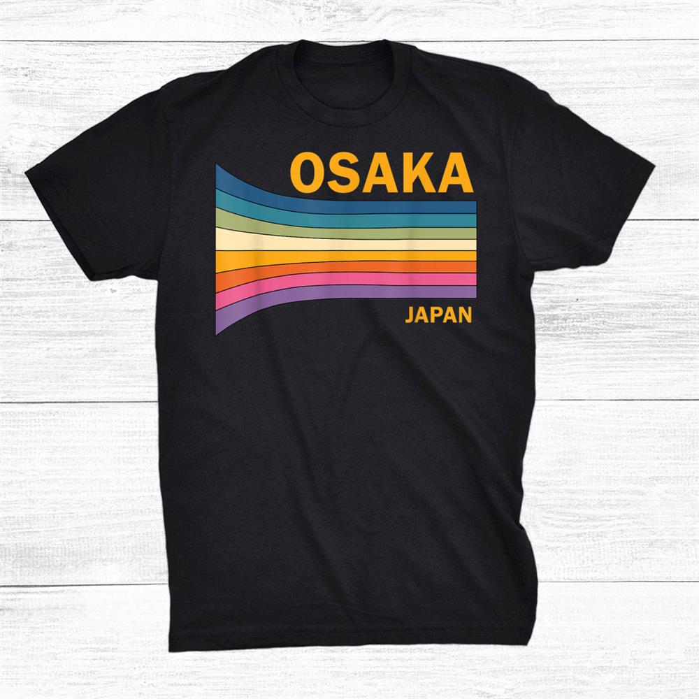 Osaka Japan Shirt