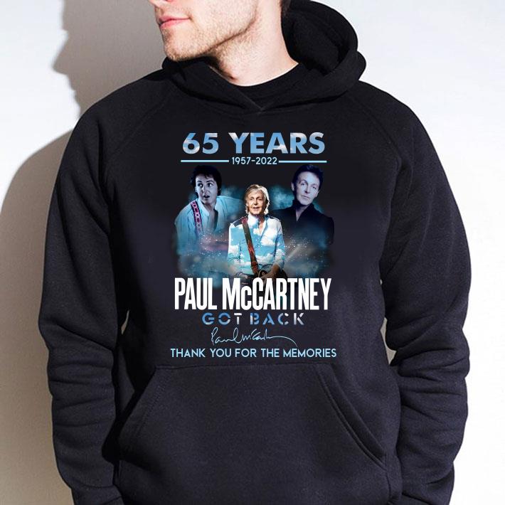 Paul Mccartney 65 Years 1957 2022 Got Back Thank You For The Memories Signature Shirt