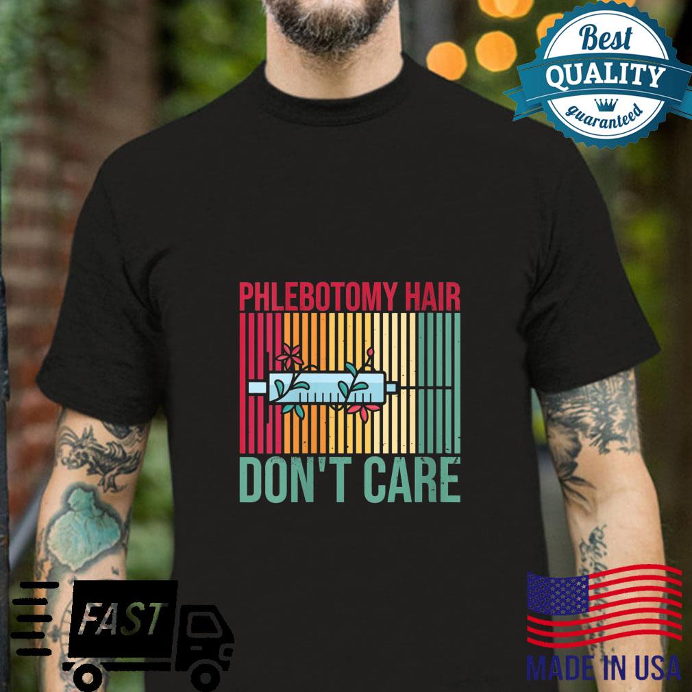 Phlebotomist Quote for a Phlebotomy Technician Nurse Shirt