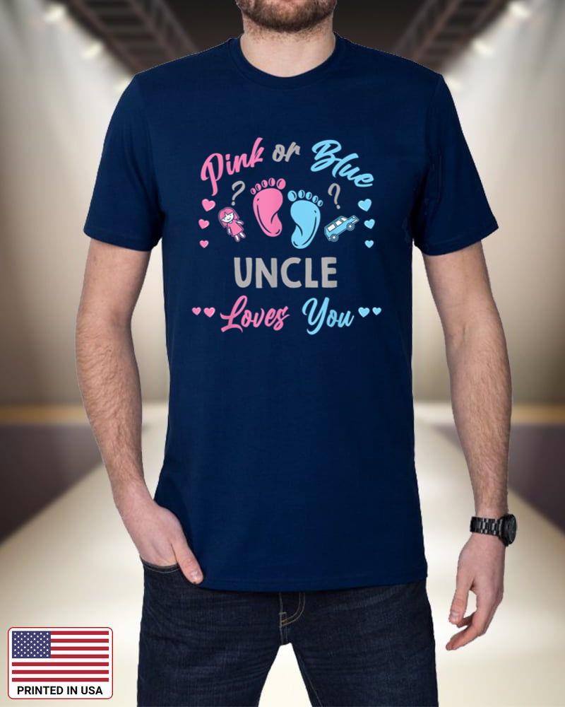 Pink Or Blue Uncle Loves You Gender Reveal waA0Q