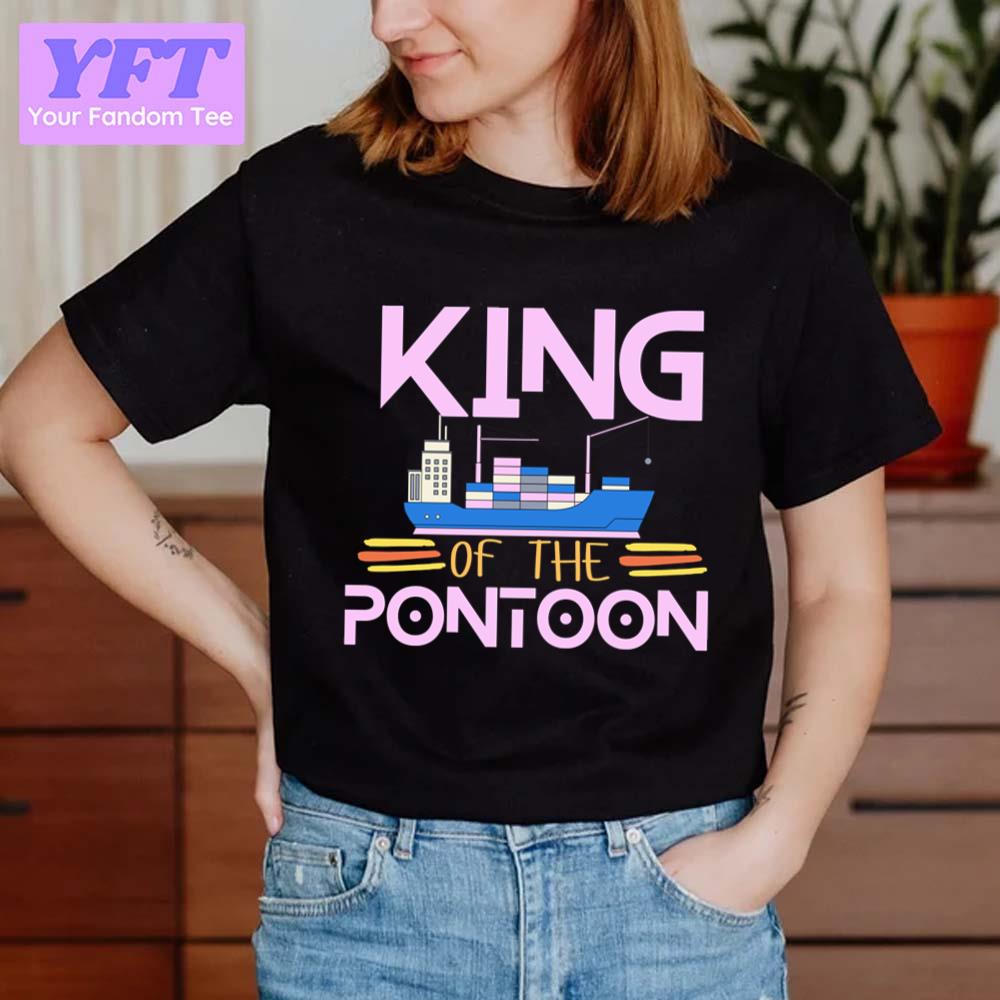 Pink Text Art Trending King Of The Pontoon Unisex T-Shirt