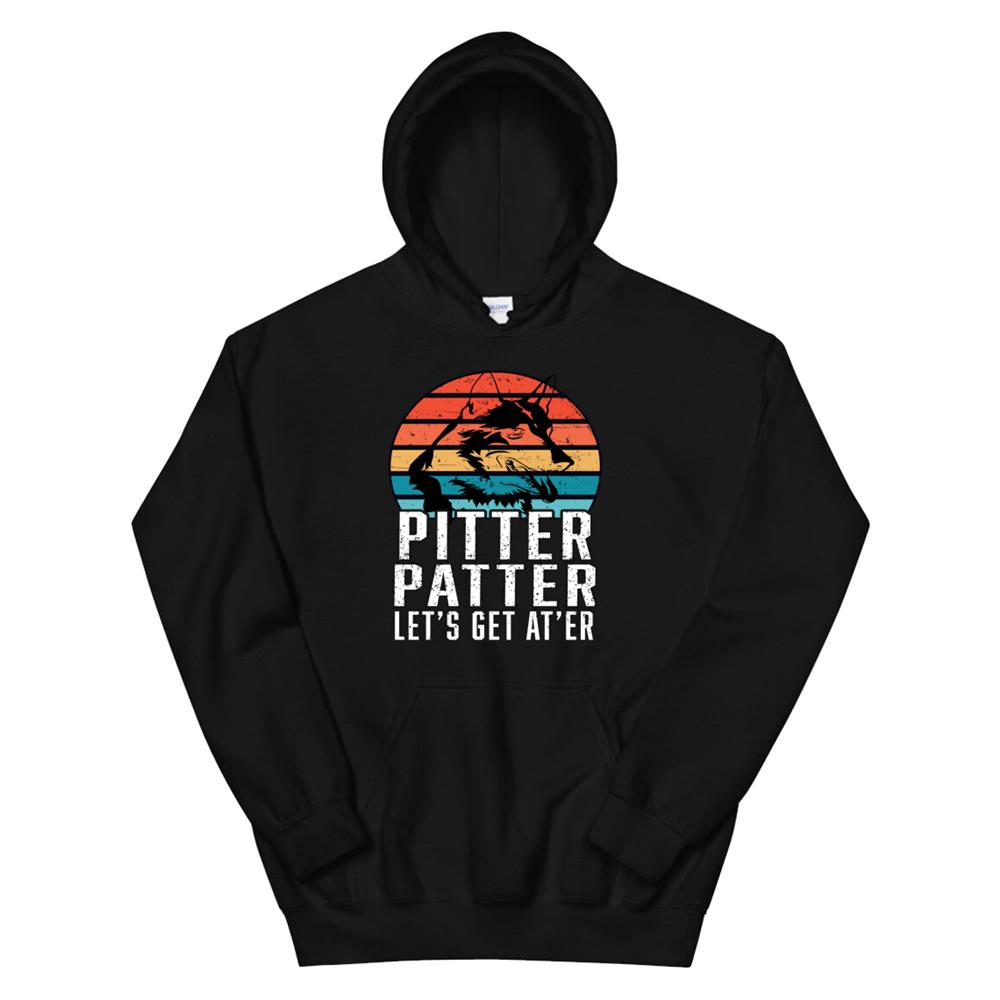 Pitter Patter Lets Get Ater Funny Pitter Novelty Hoodie
