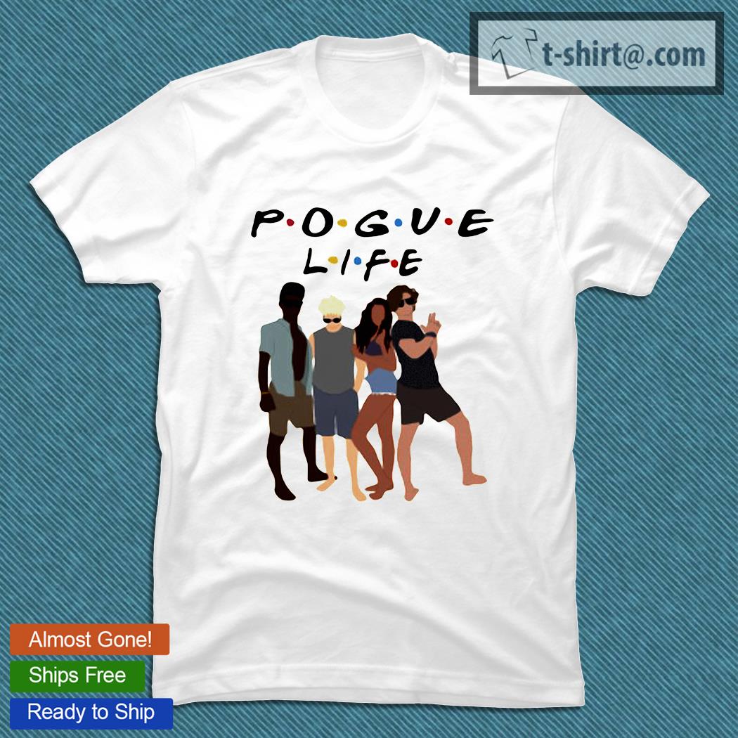 Pogue Life Outer Banks OBX Friends Funny T-shirt