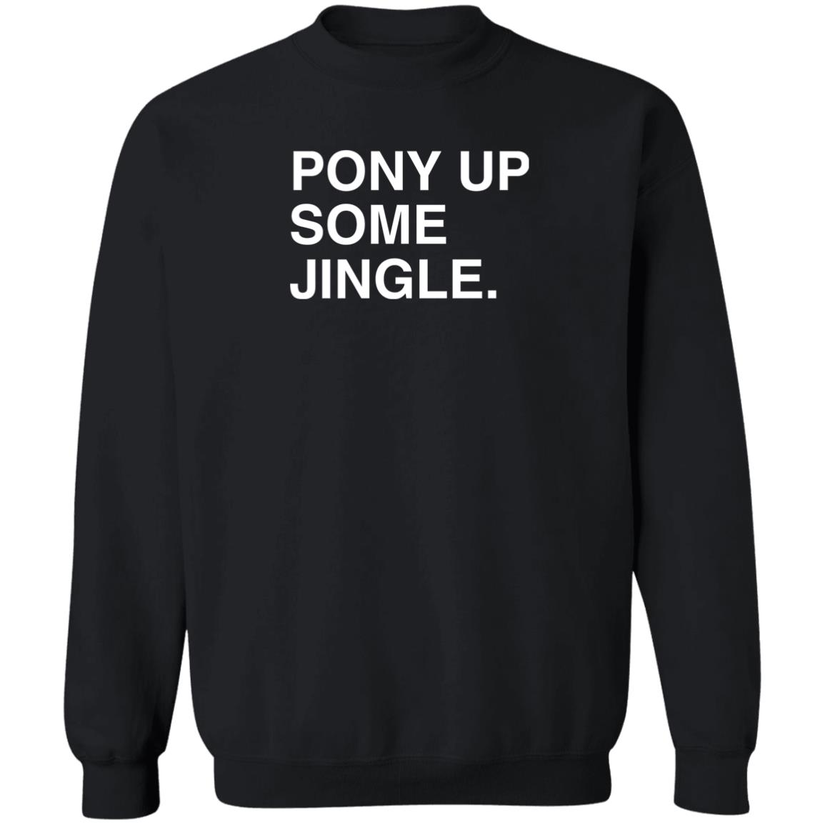 Pony Up Some Jingle Shirt Jim Deshaies Boog Obvious Shirts Store