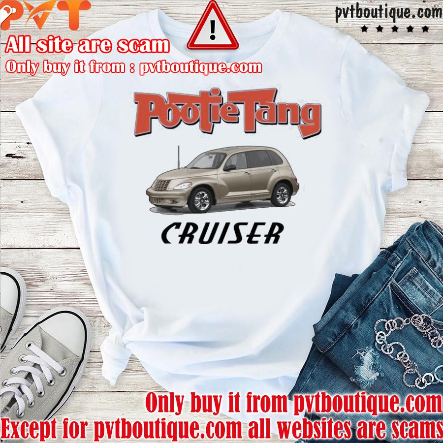 Pootie tang cruiser shirt