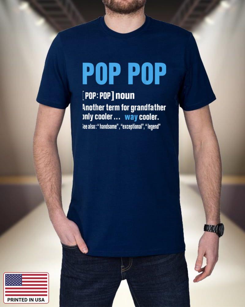 Pop Pop Gifts Grandpa Fathers Day T-Shirt Pop-Pop Tee_1 sxU2D