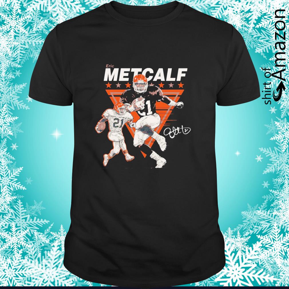 Premium 21 Eric Metcalf Cleveland Browns signature shirt