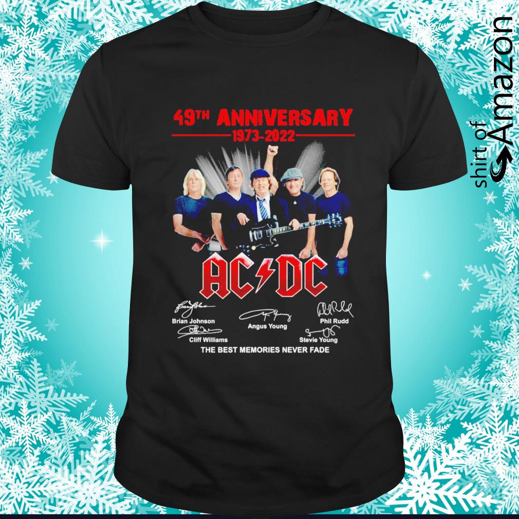 Premium 49th Anniversary 1973-2022 ACDC Band The best memories never fade t-shirt