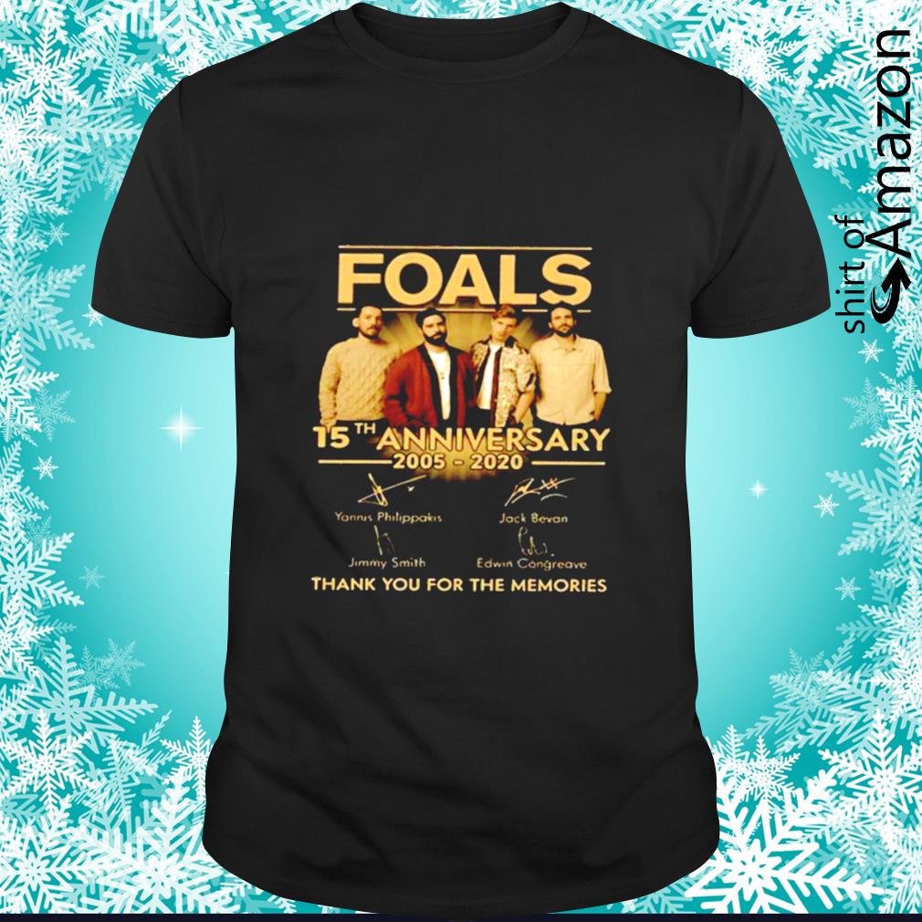 Premium Foals Bands 15th Anniversary 2005-2020 thank you for the memories signature shirt