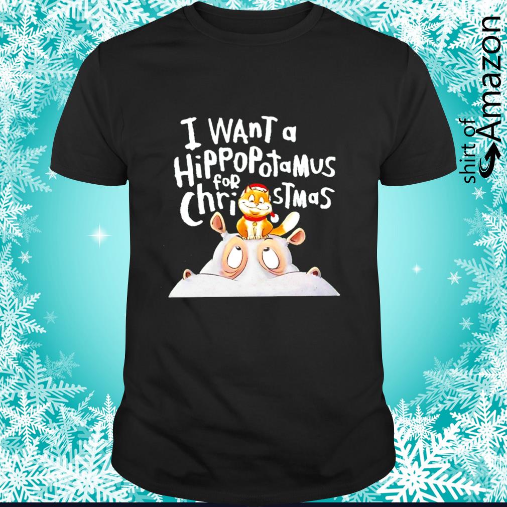 Premium hippopotamus and cat I want a hippopotenuse for Christmas shirt
