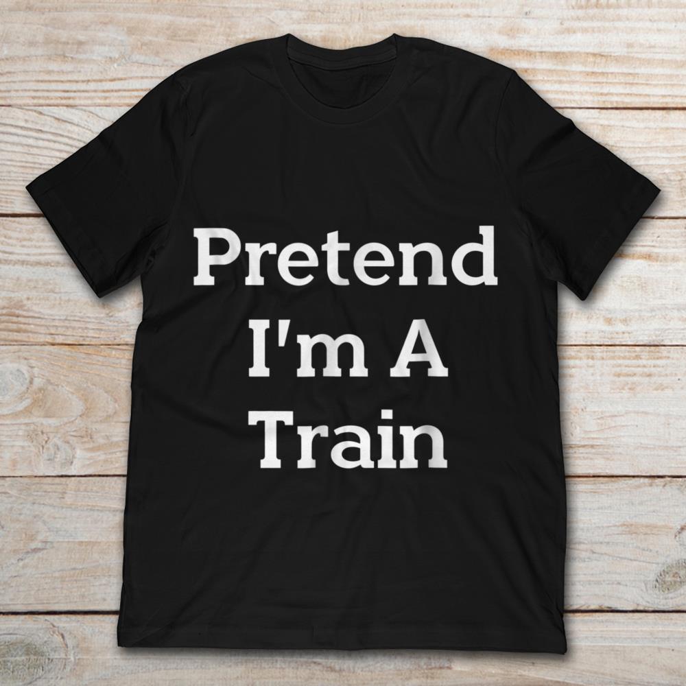 Pretend I’m A Train Funny Halloween Party