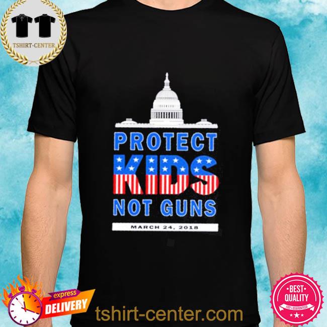 Protect Kids Not Gun 2022 shirt