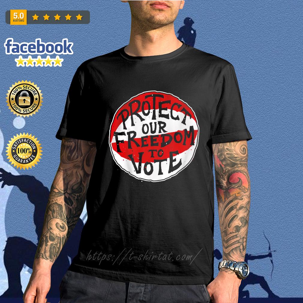Protect Our Freedom to Vote Rock the Vote shirt