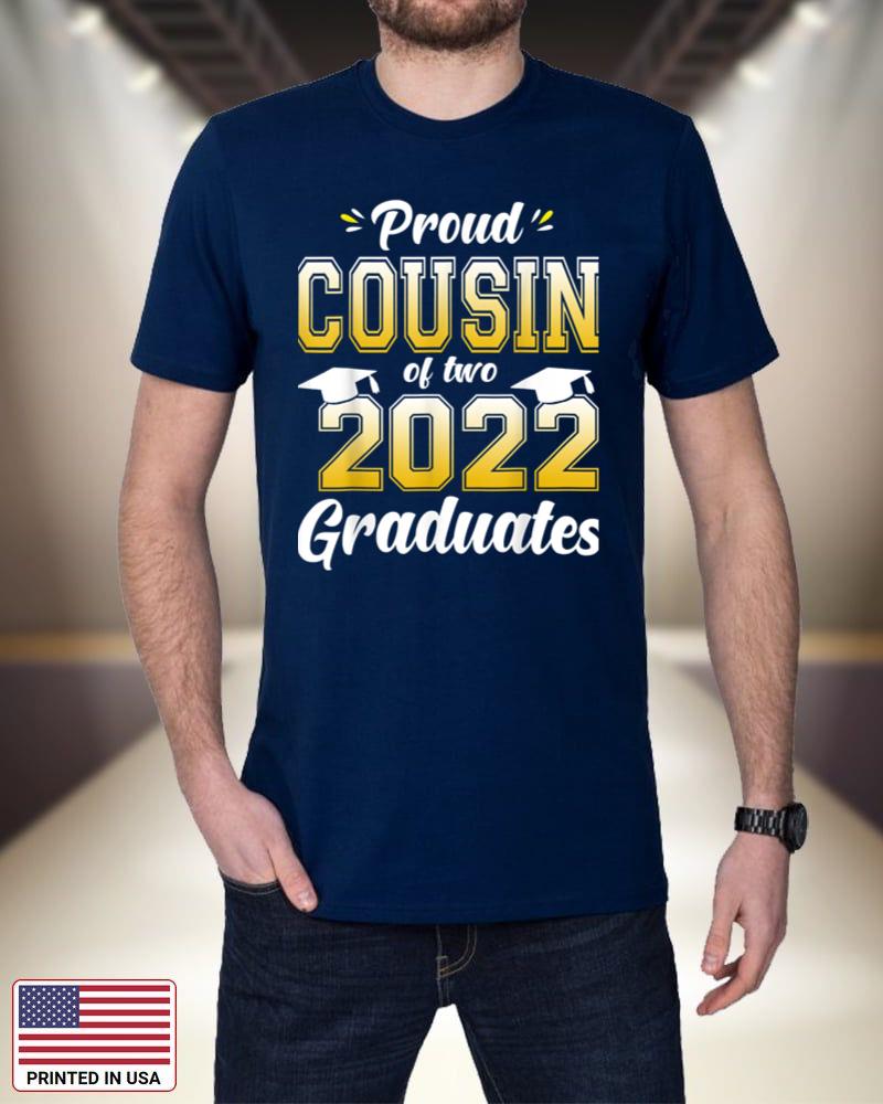 Proud Cousin of Two 2022 Graduates Senior 22 Twins 5a7V7