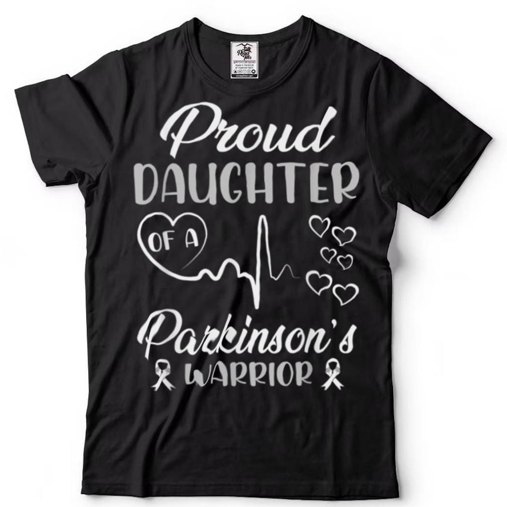 Proud Daughter Of A Parkinson’s Warrior T Shirt