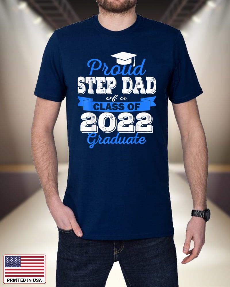 Proud Step Dad of 2022 Graduate Class 2022 Graduation Family idHnp