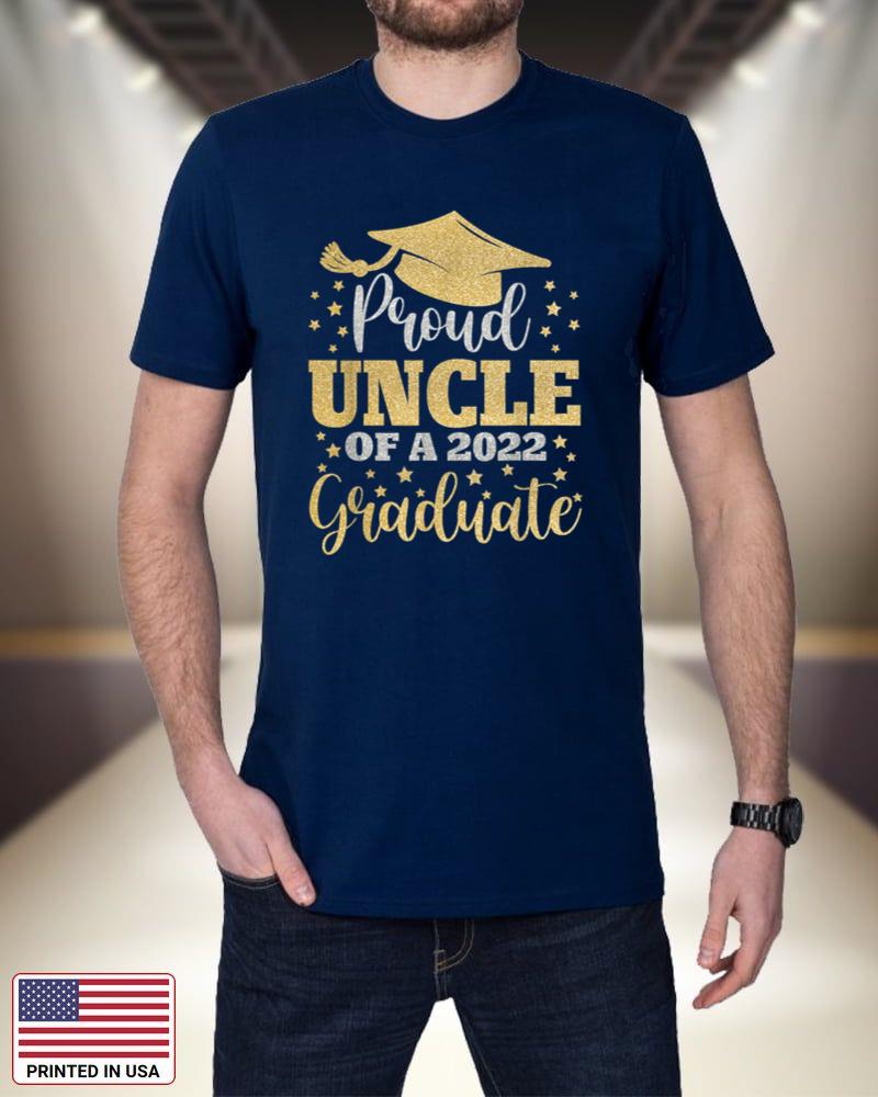Proud Uncle of a Class of 2022 Graduate Shirt Senior 22 Gift yrFXL