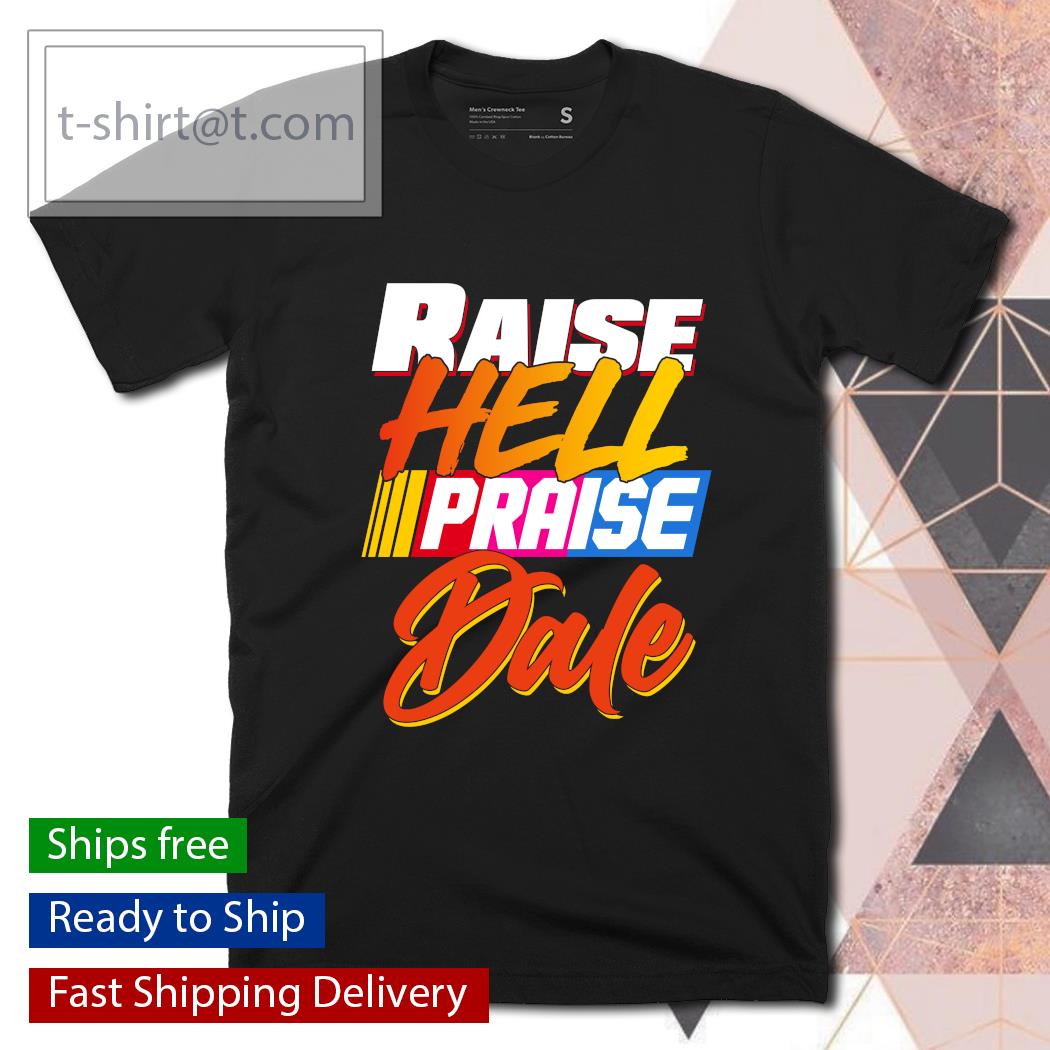 Raise Hell Praise Dell T-Shirt