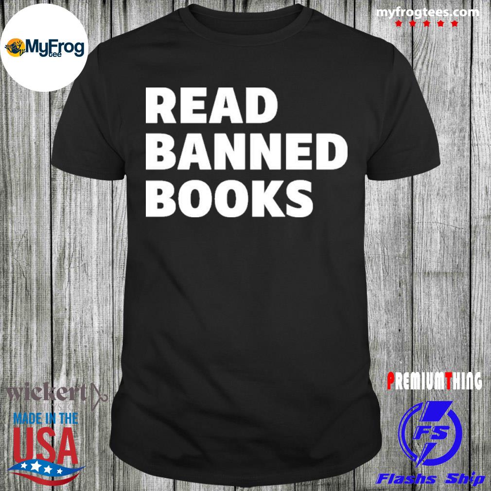 Read banned books don champion TV shirt