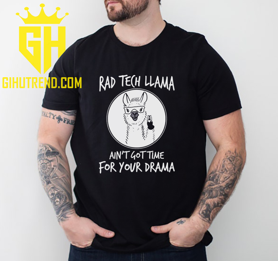 Red Tech Llama Aint Got The For You Drama Unisex T-Shirt