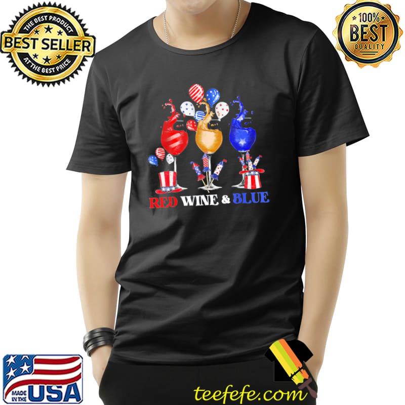 Red wine and blue 4th of july patriotic day shirt