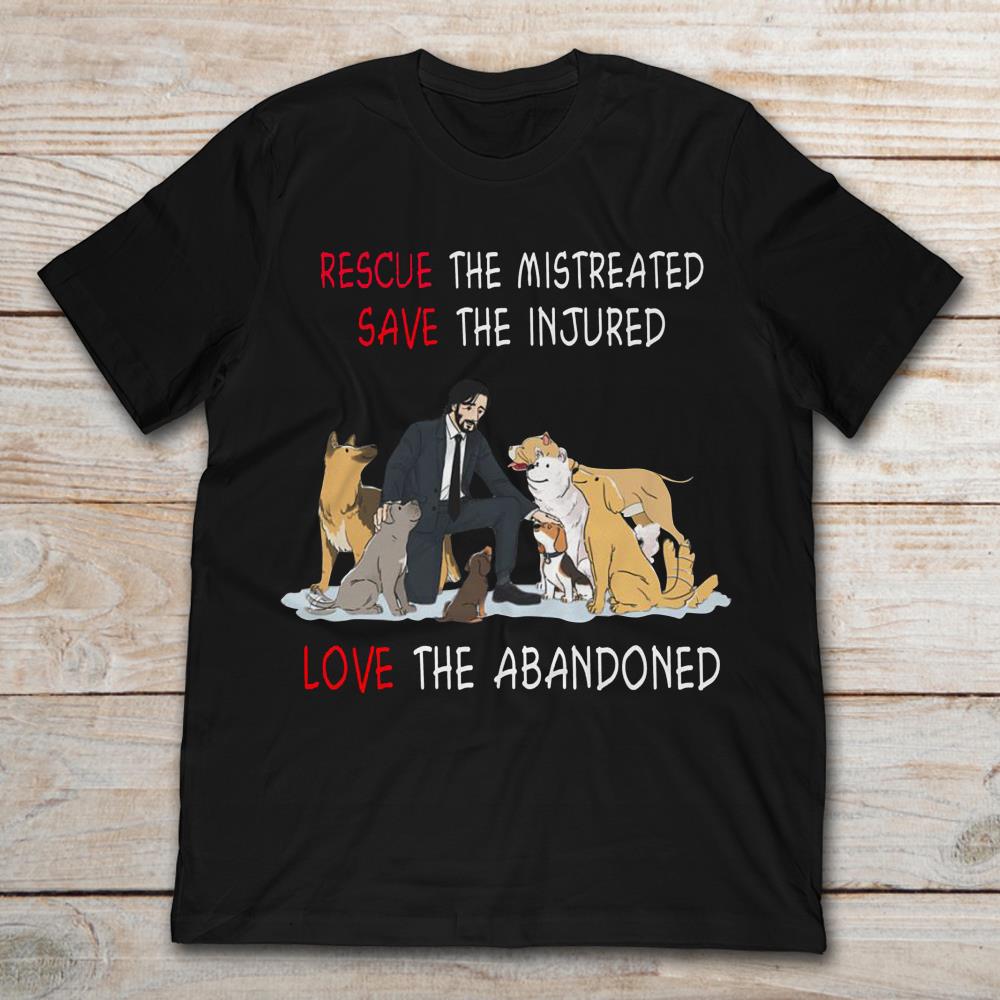 Rescue The Mistreated Save The Injured Love The Abandoned Man With Dog