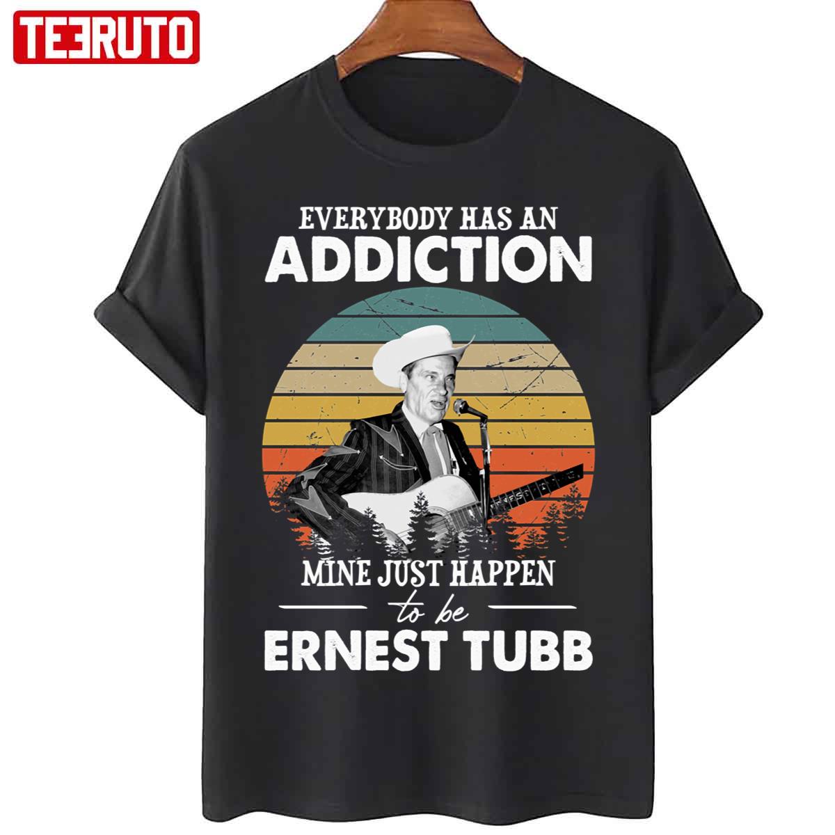 Retro Ernest Tubb Is My Addiction Unisex T-Shirt