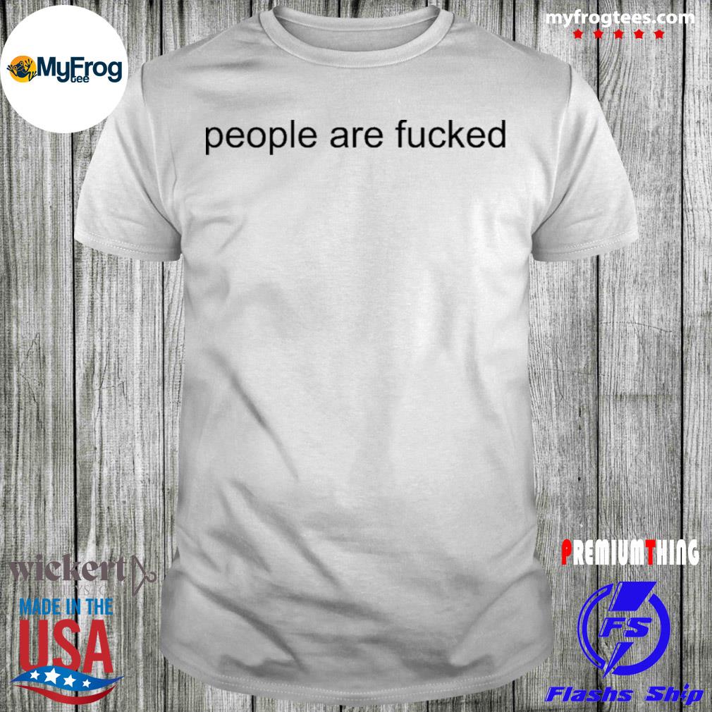 Rhys muldoon people are fucked shirt