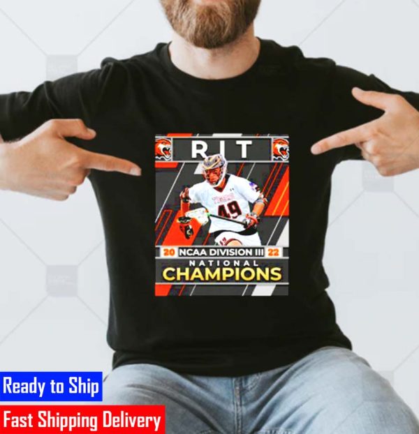 RIT 2022 Division III Men’s Lacrosse National Champions Unisex T-Shirt