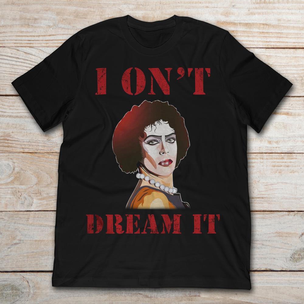 Rocky Horror Show Tim Curry I On’t Dream It