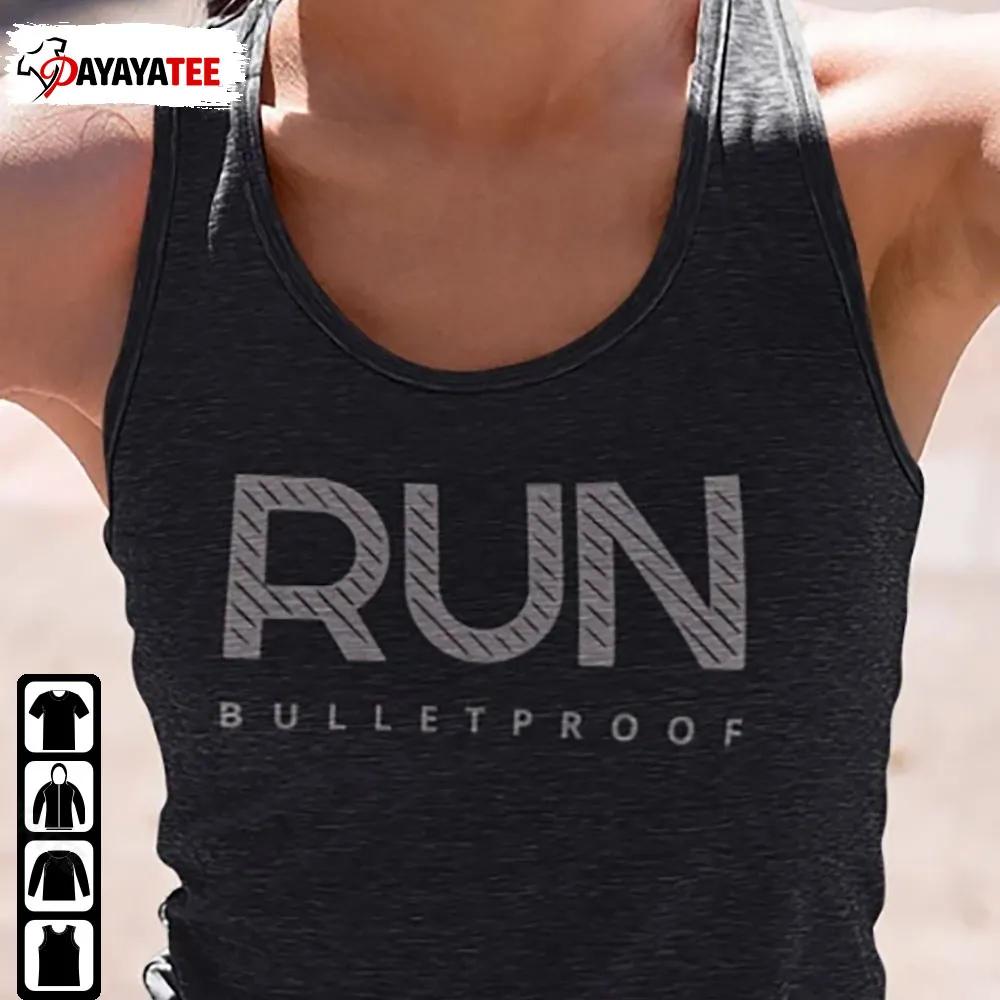 Run Bullet Proof T Shirt